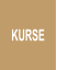 KURSE