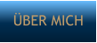 ÜBER MICH
