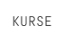 KURSE